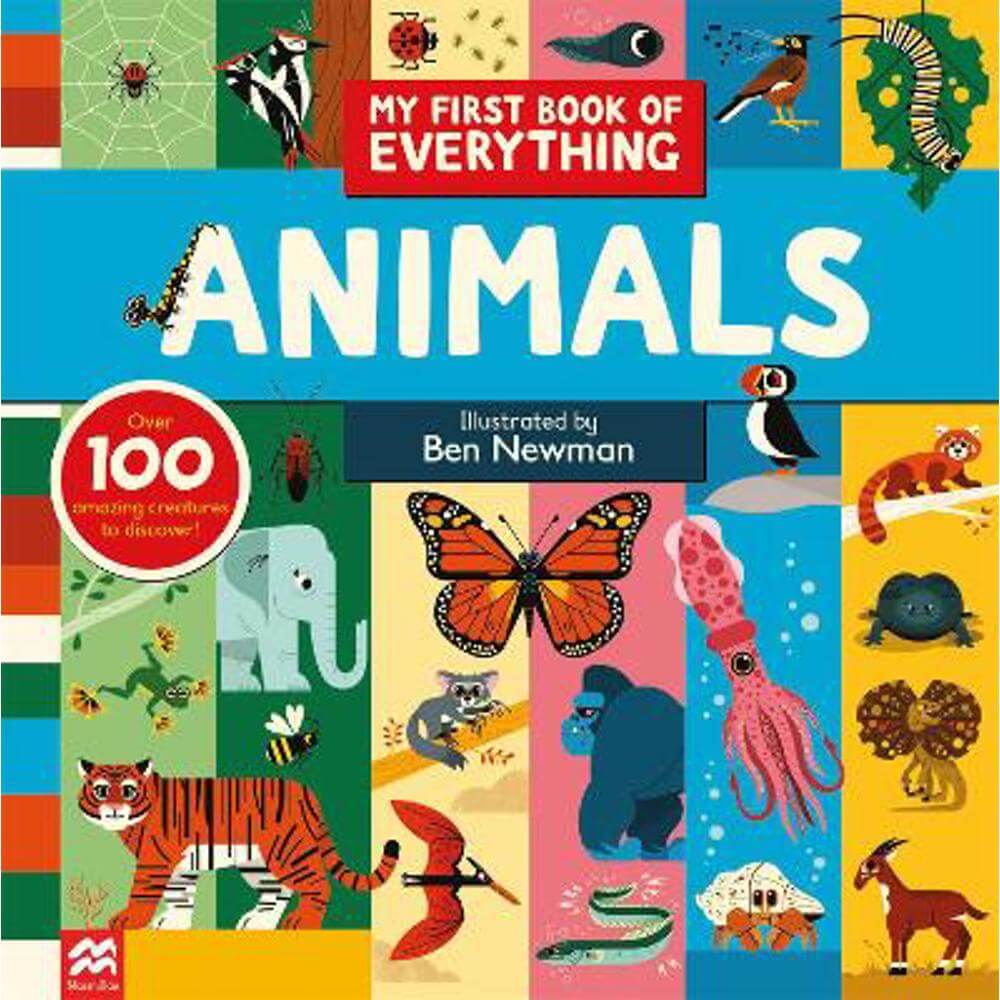 My First Book of Everything: Animals (Hardback) - Ben Newman